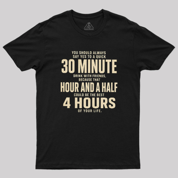 Always Say Yes Geek T-Shirt