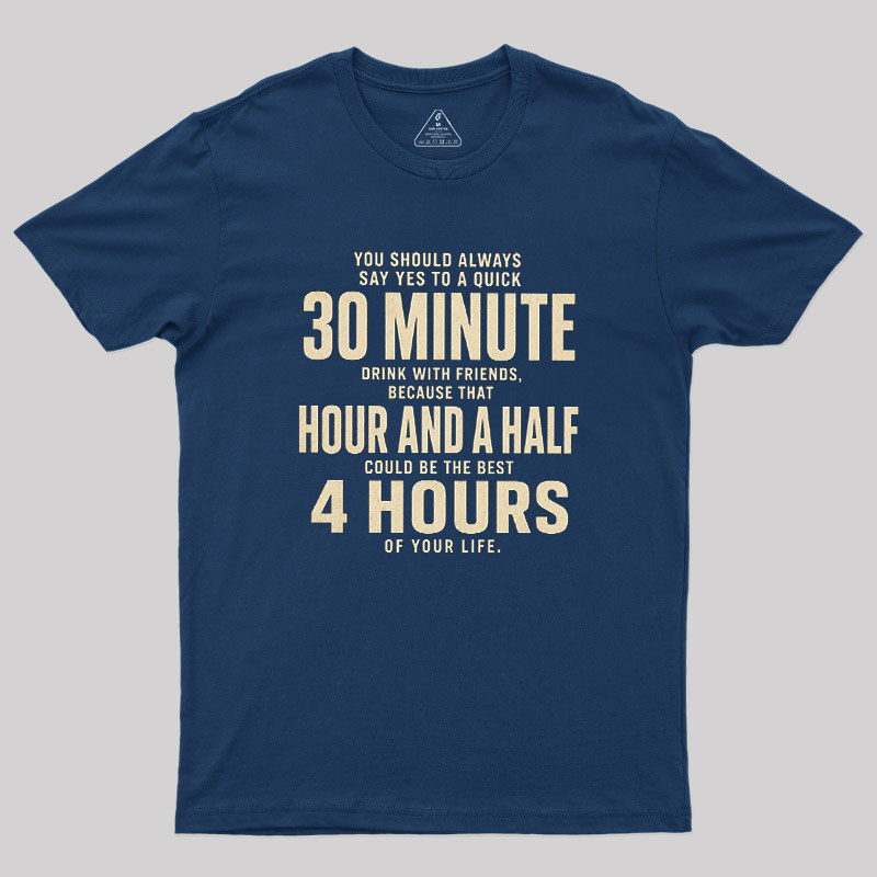Always Say Yes Geek T-Shirt
