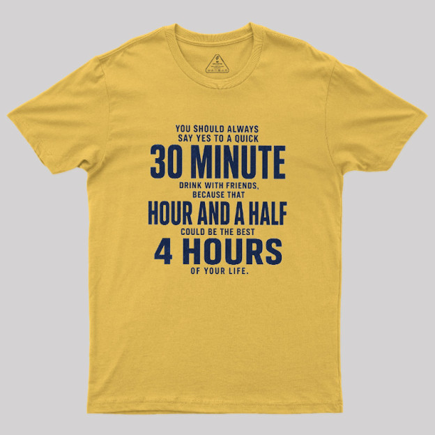Always Say Yes Geek T-Shirt