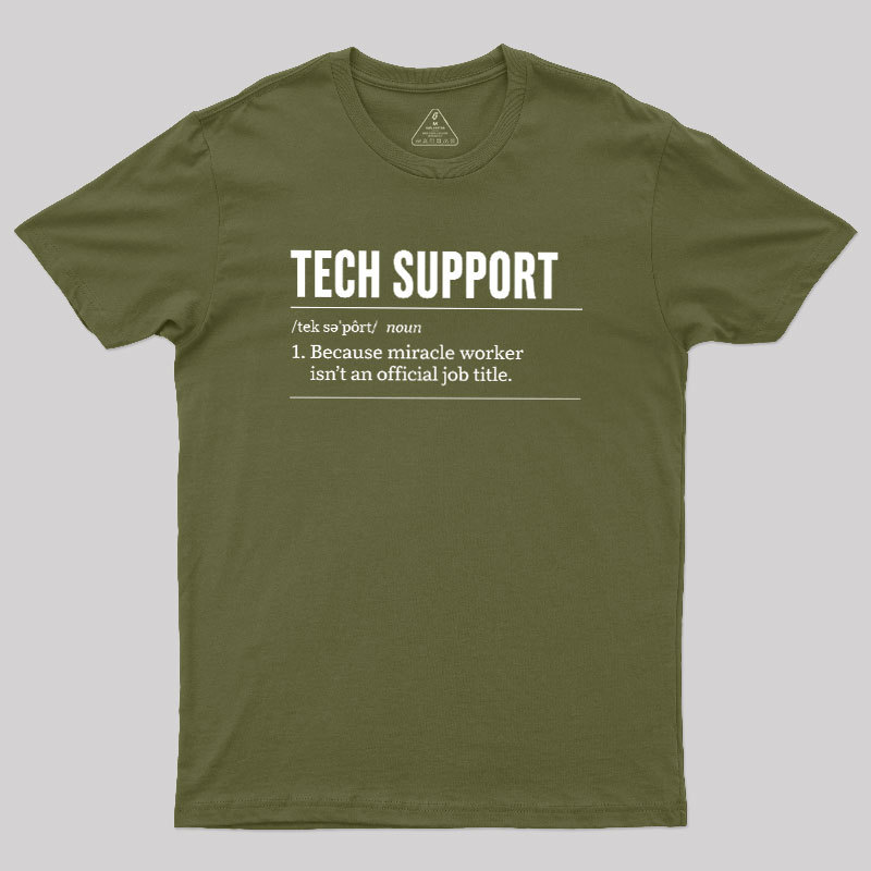 Funny Tech Support Geek T-Shirt