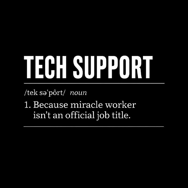 Funny Tech Support Geek T-Shirt