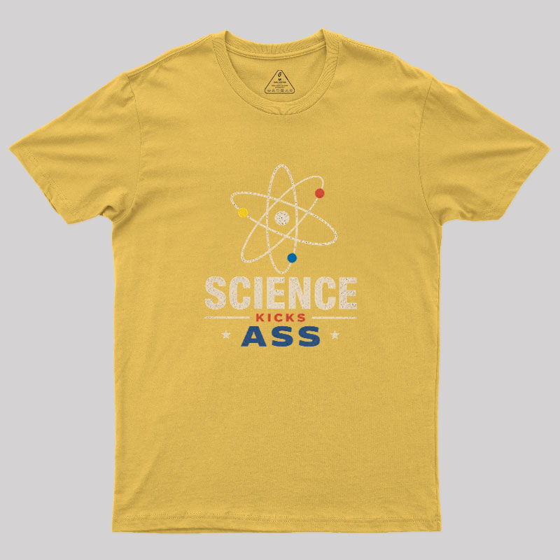 Science Kicks Ass Geek T-Shirt