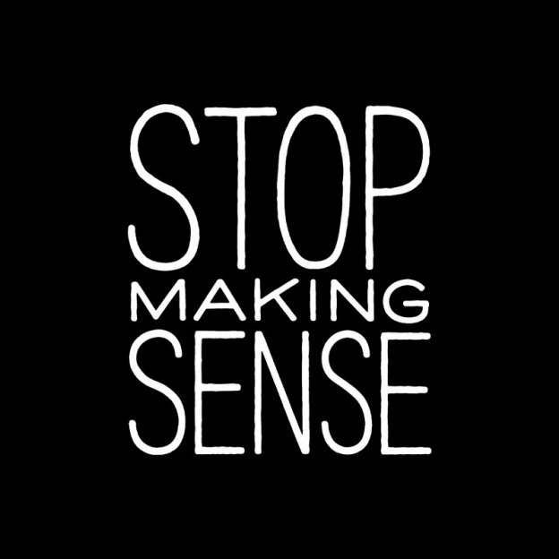 Stop Making Sense Geek T-Shirt