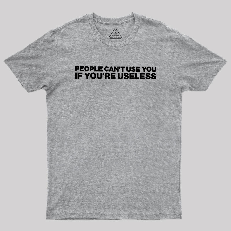 Useless Geek T-Shirt