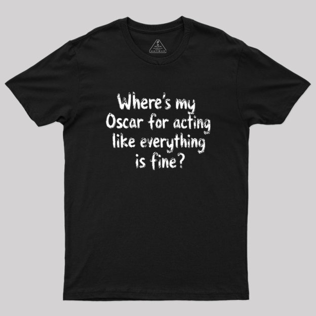 Where’s My Oscar Geek T-Shirt