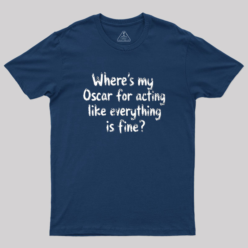 Where’s My Oscar Geek T-Shirt