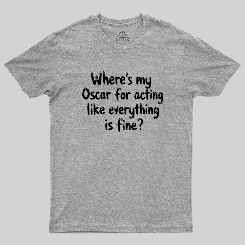 Where’s My Oscar Geek T-Shirt