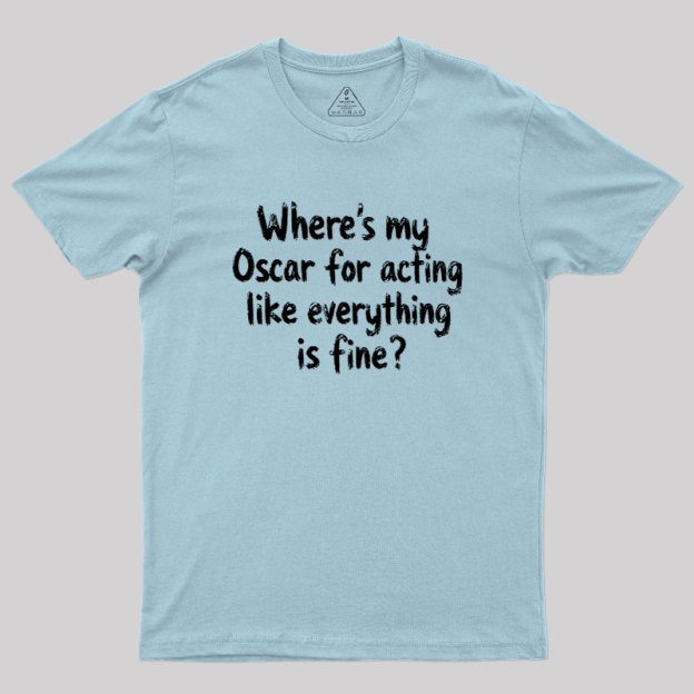 Where’s My Oscar Geek T-Shirt