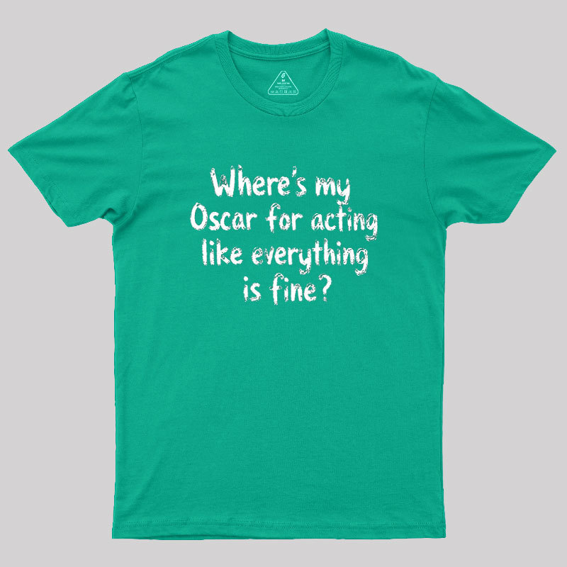 Where’s My Oscar Geek T-Shirt