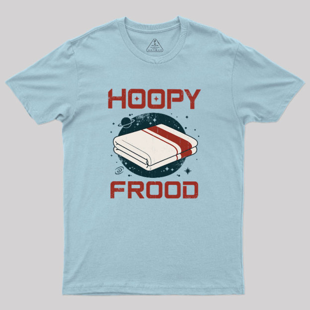Galactic Towel Hoopy Frood Geek T-Shirt