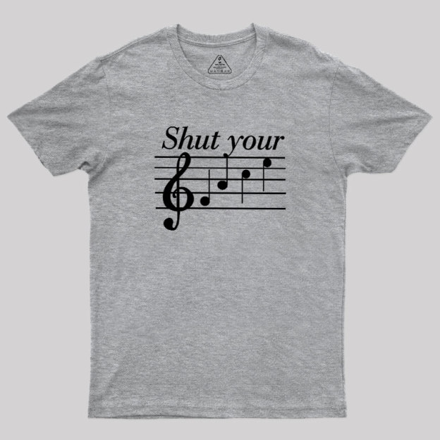 Shut Your FACE Music Joke Geek T-Shirt