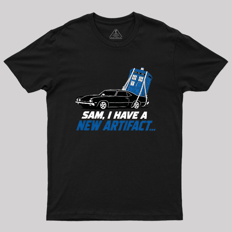 I Have A New Artifact Geek T-Shirt