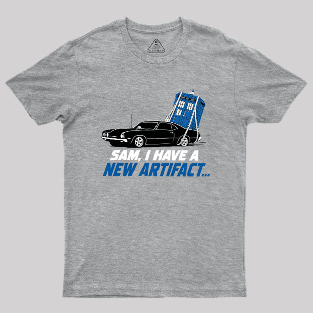 I Have A New Artifact Geek T-Shirt