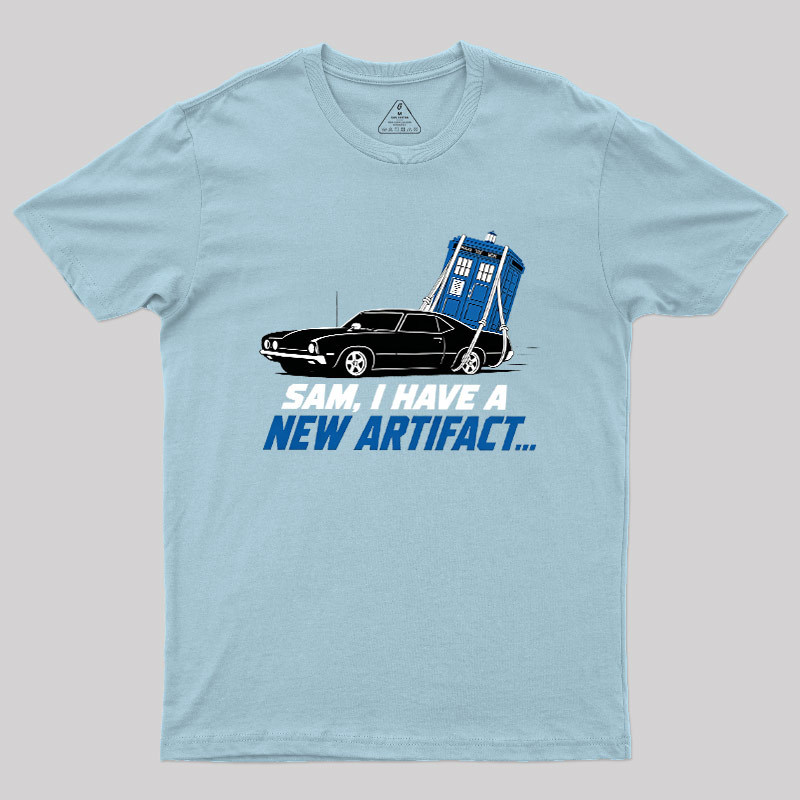 I Have A New Artifact Geek T-Shirt