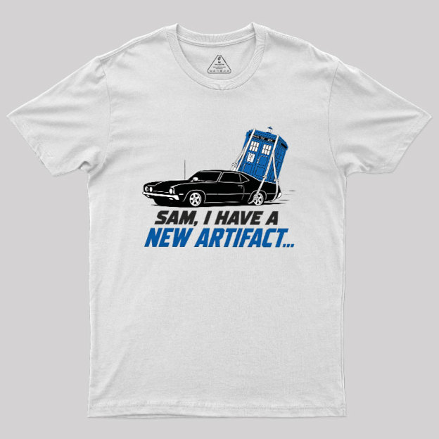 I Have A New Artifact Geek T-Shirt