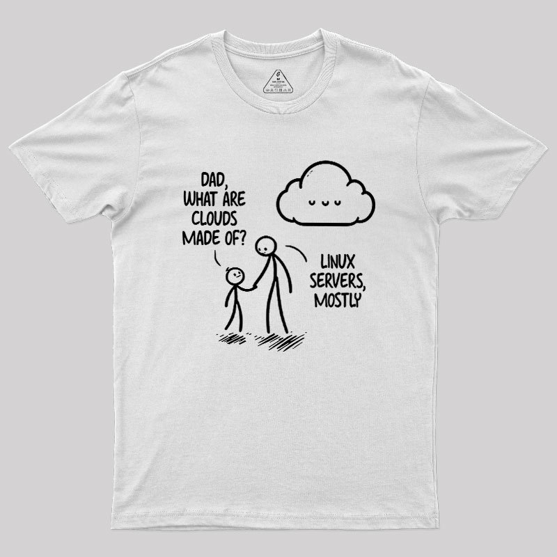 What Are Clouds Made Of Geek T-Shirt