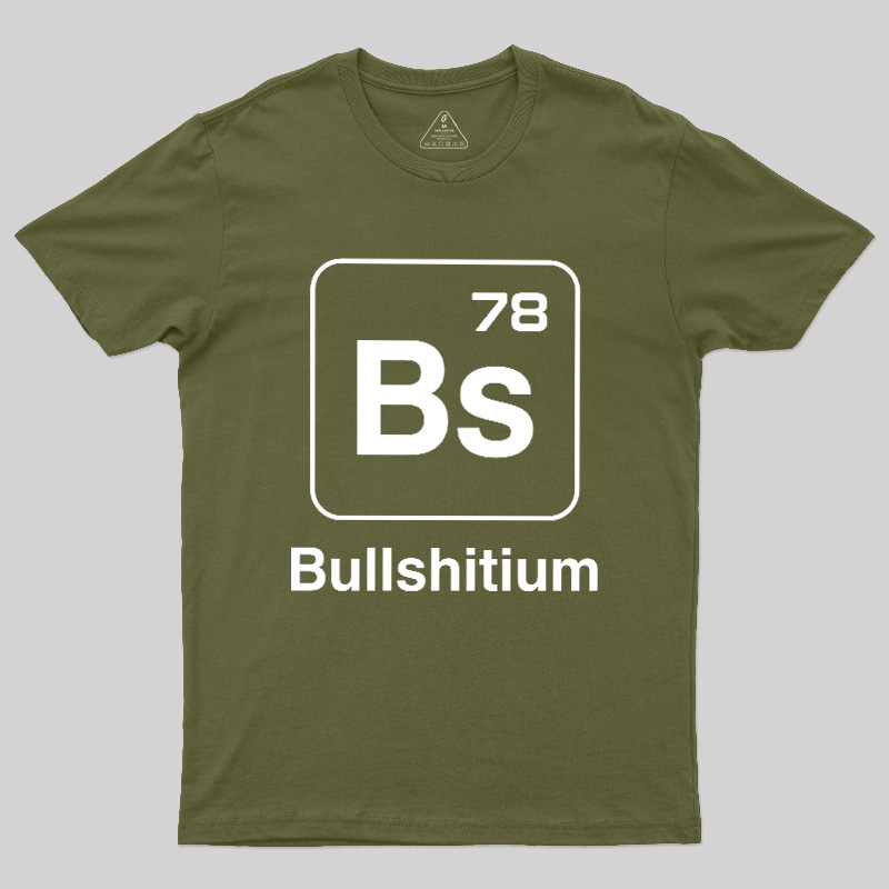 Bullshitium Geek T-Shirt
