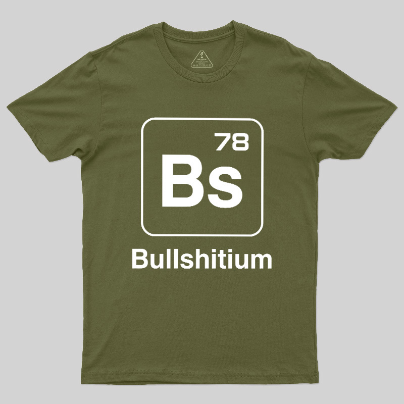 Bullshitium Geek T-Shirt