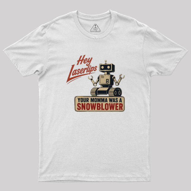 Hey Laserlips Geek T-Shirt