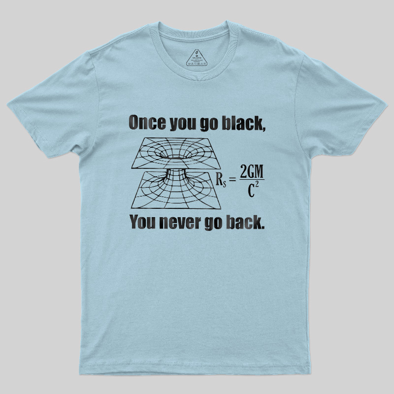 Once You Go Black Geek T-Shirt