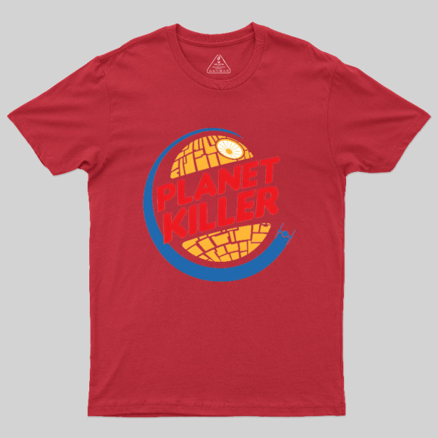 Planet Killer Geek T-Shirt