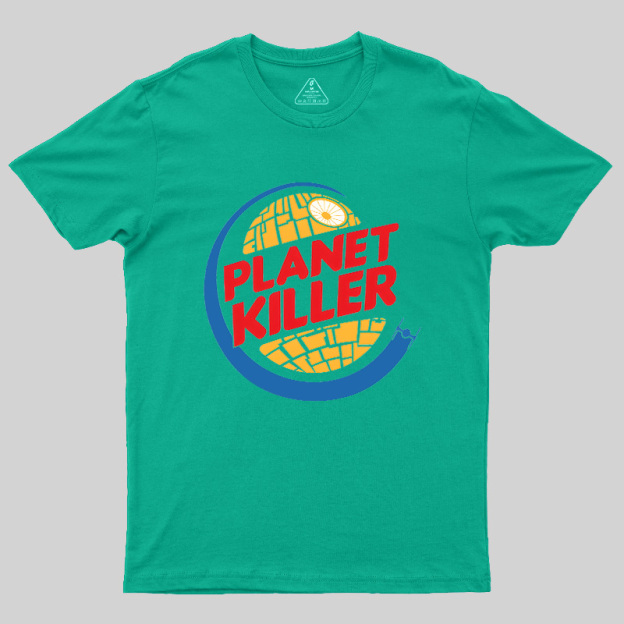 Planet Killer Geek T-Shirt