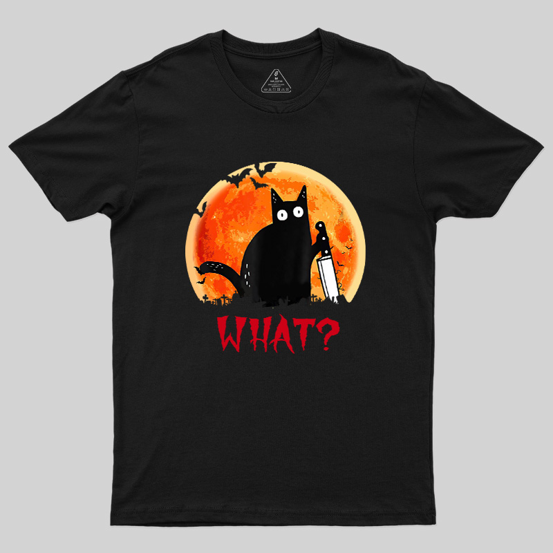 Cat What Funny Geek T-Shirt
