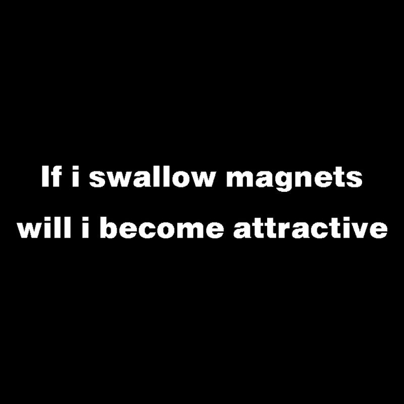 Will I Be Attractive Geek T-Shirt