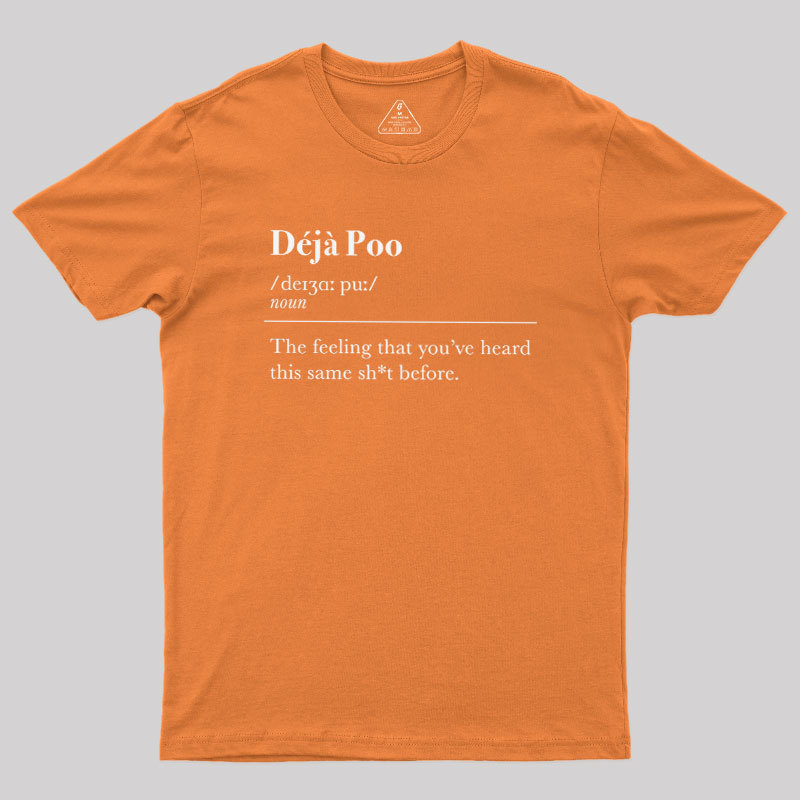 Deja Poo Geek T-Shirt
