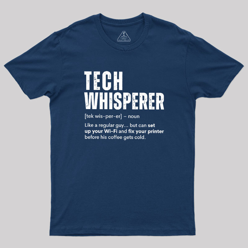 Tech Whisperer Definition Geek T-Shirt