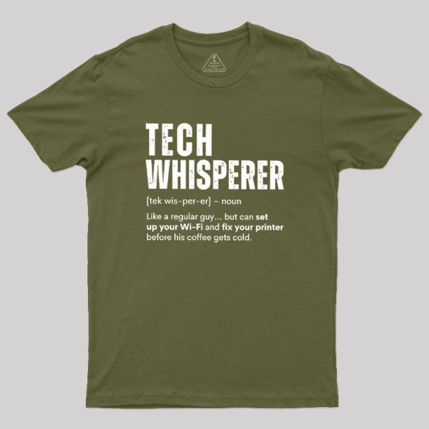 Tech Whisperer Definition Geek T-Shirt