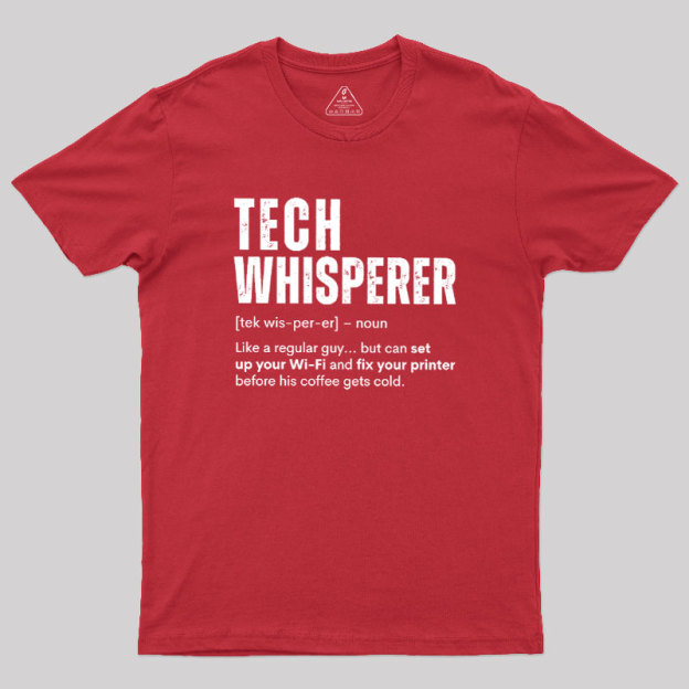 Tech Whisperer Definition Geek T-Shirt