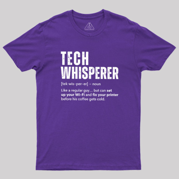 Tech Whisperer Definition Geek T-Shirt