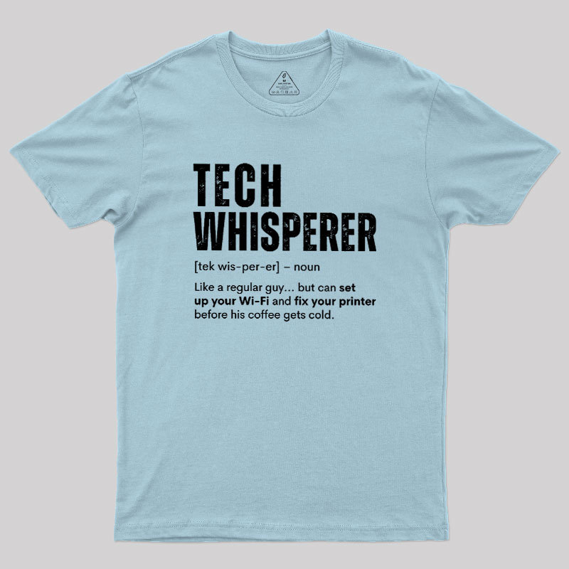 Tech Whisperer Definition Geek T-Shirt