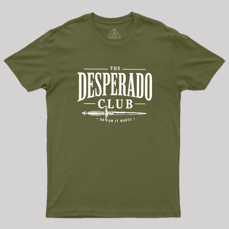 The Desperado Club Geek T-Shirt