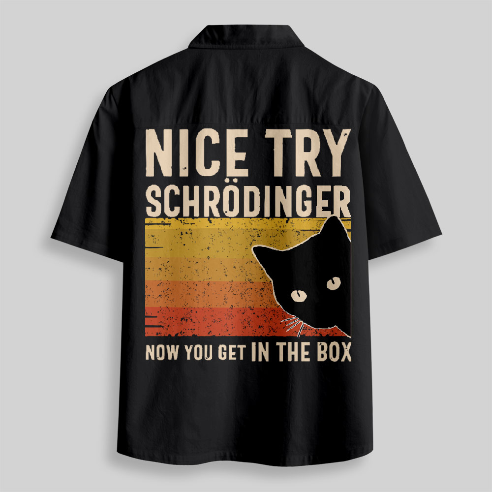 You Get Schrodinger's Cat In The Box Button Up Pocket Shirt