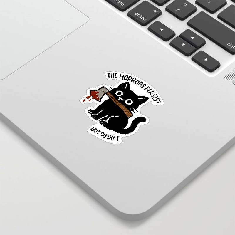 The Horrors Persist But So Do I Geek Sticker