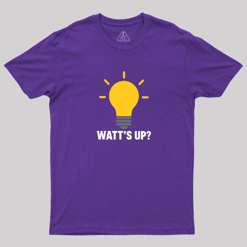 Watt's Up Geek T-Shirt