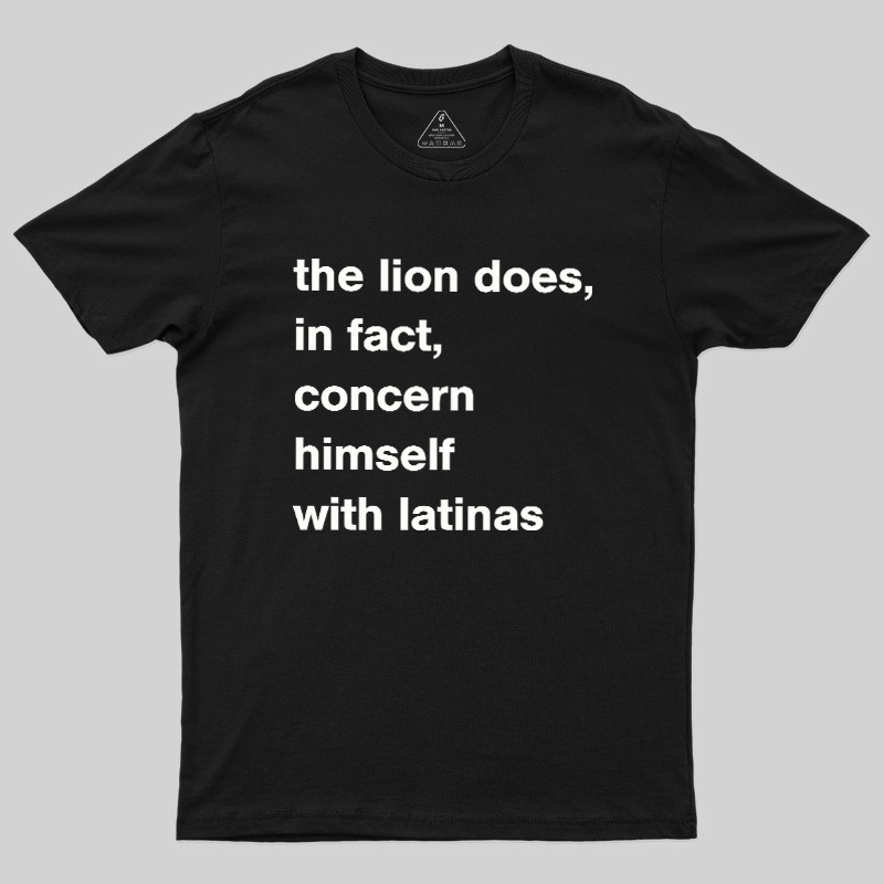 A Lion Doesn'T Concern Himself With The Opinions Of Sheep Geek T-Shirt