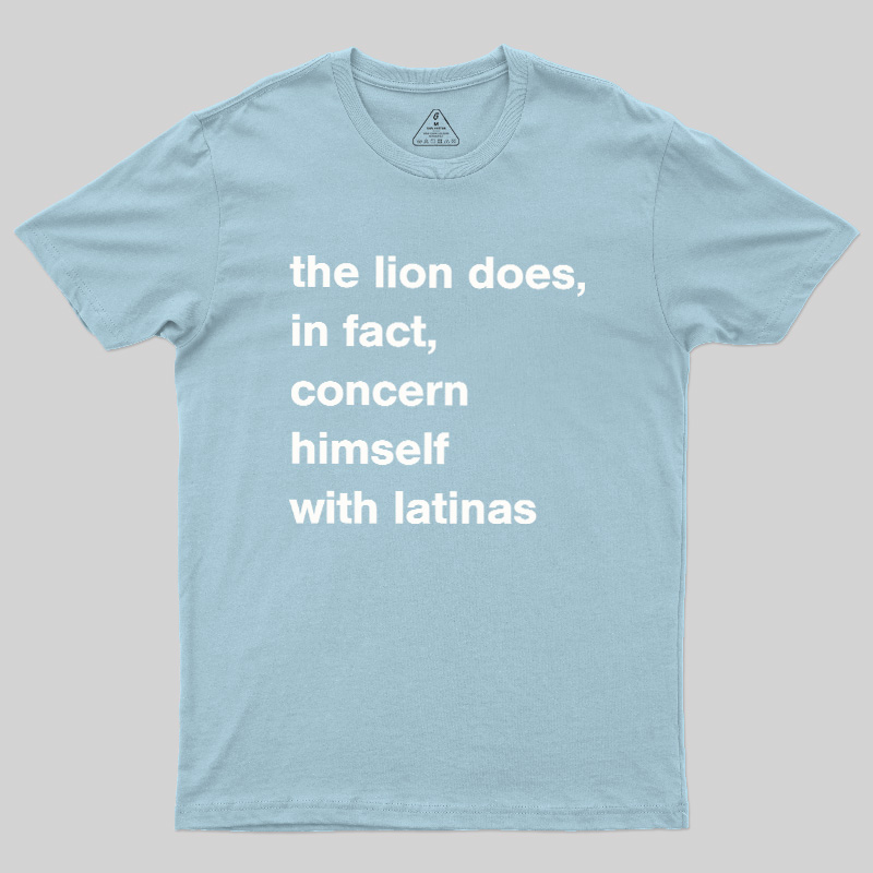 A Lion Doesn'T Concern Himself With The Opinions Of Sheep Geek T-Shirt