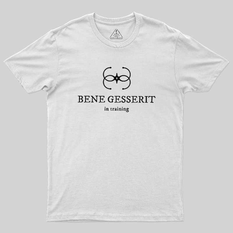 Bene Gesserit in Training Geek T-Shirt