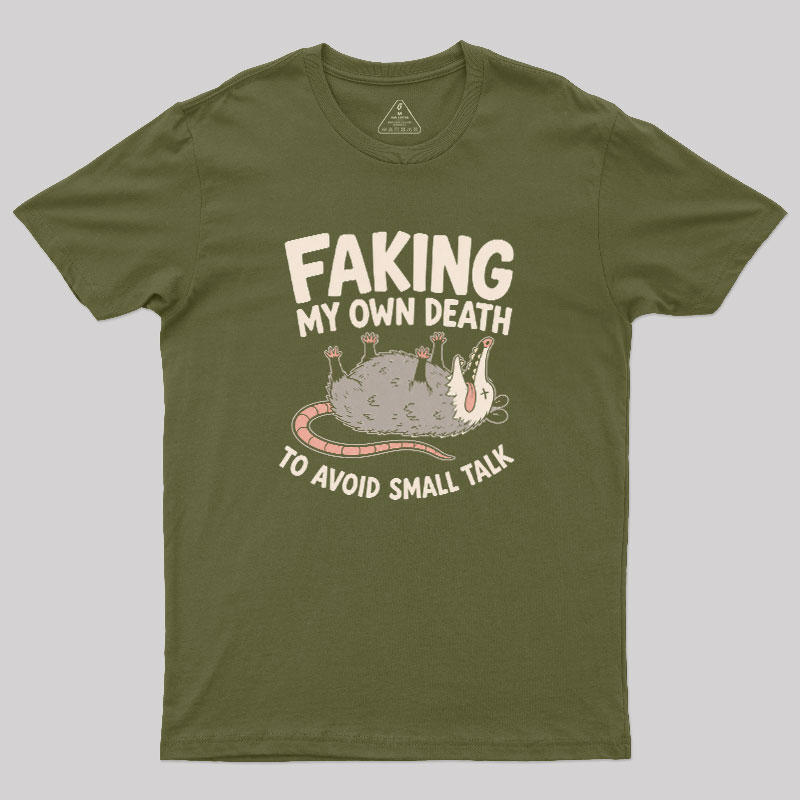 Faking My Own Death Geek T-Shirt