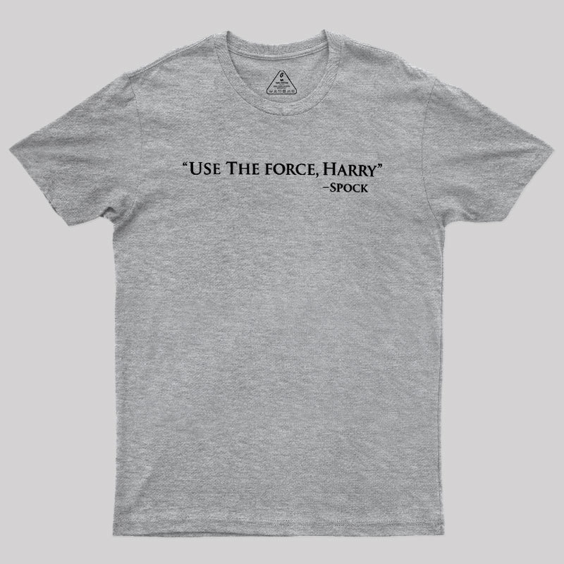 Use The Force Geek T-Shirt