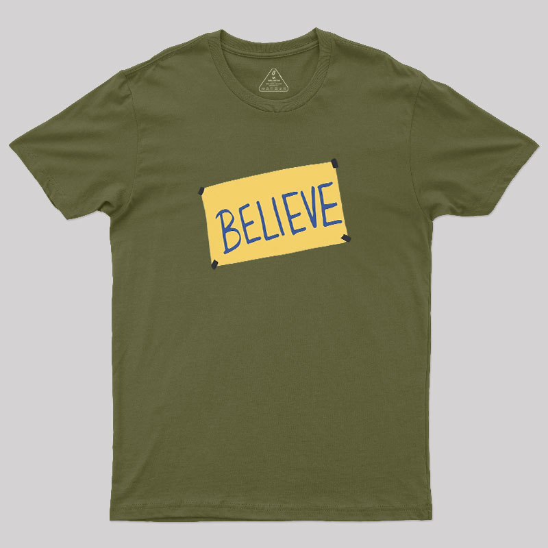 Believe Geek T-Shirt