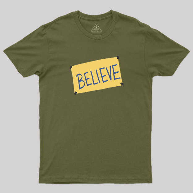 Believe Geek T-Shirt