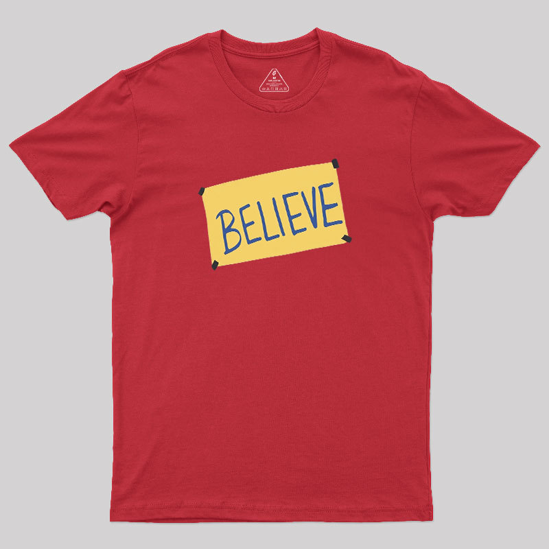 Believe Geek T-Shirt