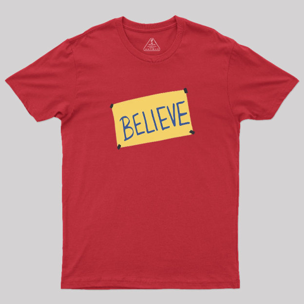 Believe Geek T-Shirt
