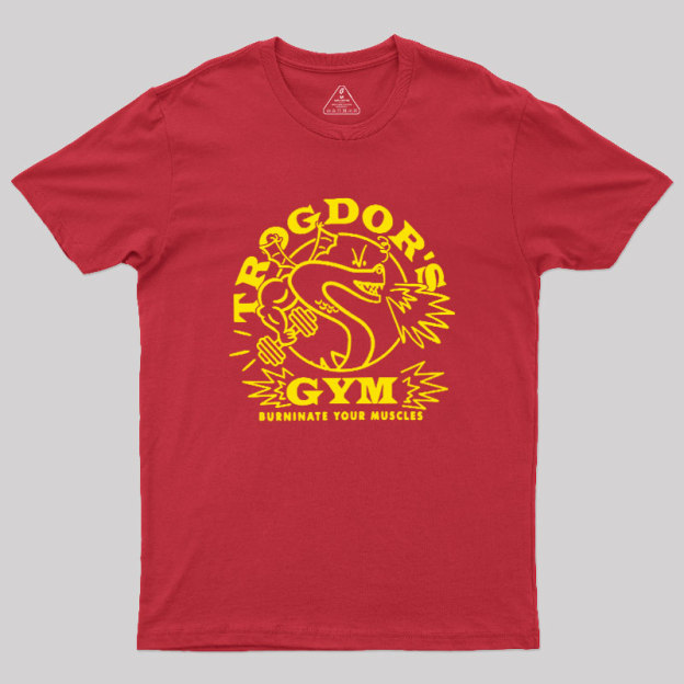 Dragon's Gym Burninate Your Muscles Geek T-Shirt