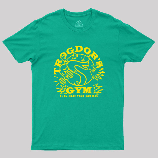 Dragon's Gym Burninate Your Muscles Geek T-Shirt