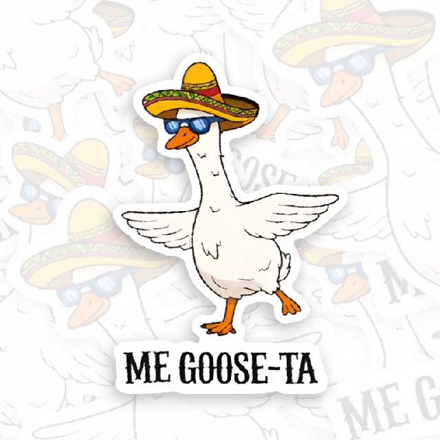 Me Goose-Ta Geek Sticker